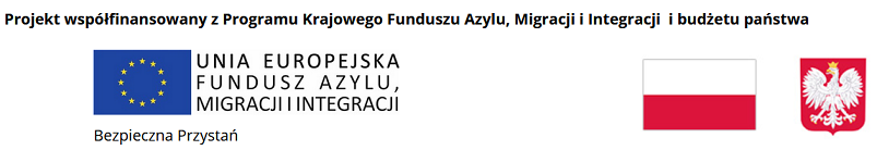 Projekt współfinansowany z Programu Krajowego Funduszu Azylu, Migracji i Integracji i budżetu państwa