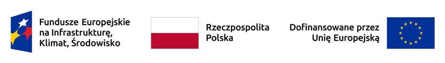 Logo Fundusze Europejskie na Infrsatrukturę, Klimat, Środowisko, flaga RP i flaga UE